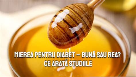 Mierea este folosită pentru diabet?